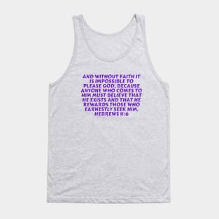 Bible Verse Hebrews 11:6 Tank Top